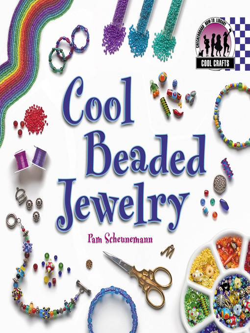 Title details for Cool Beaded Jewelry by Pam Scheunemann - Wait list